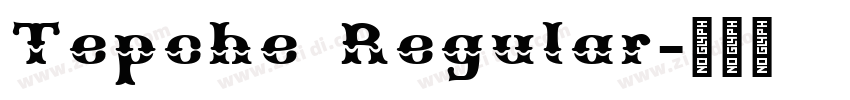 Tepche Regular字体转换